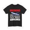 Airplane Shirt, I May Talk About Airplanes Shirt, Pilot Funny Shirt
