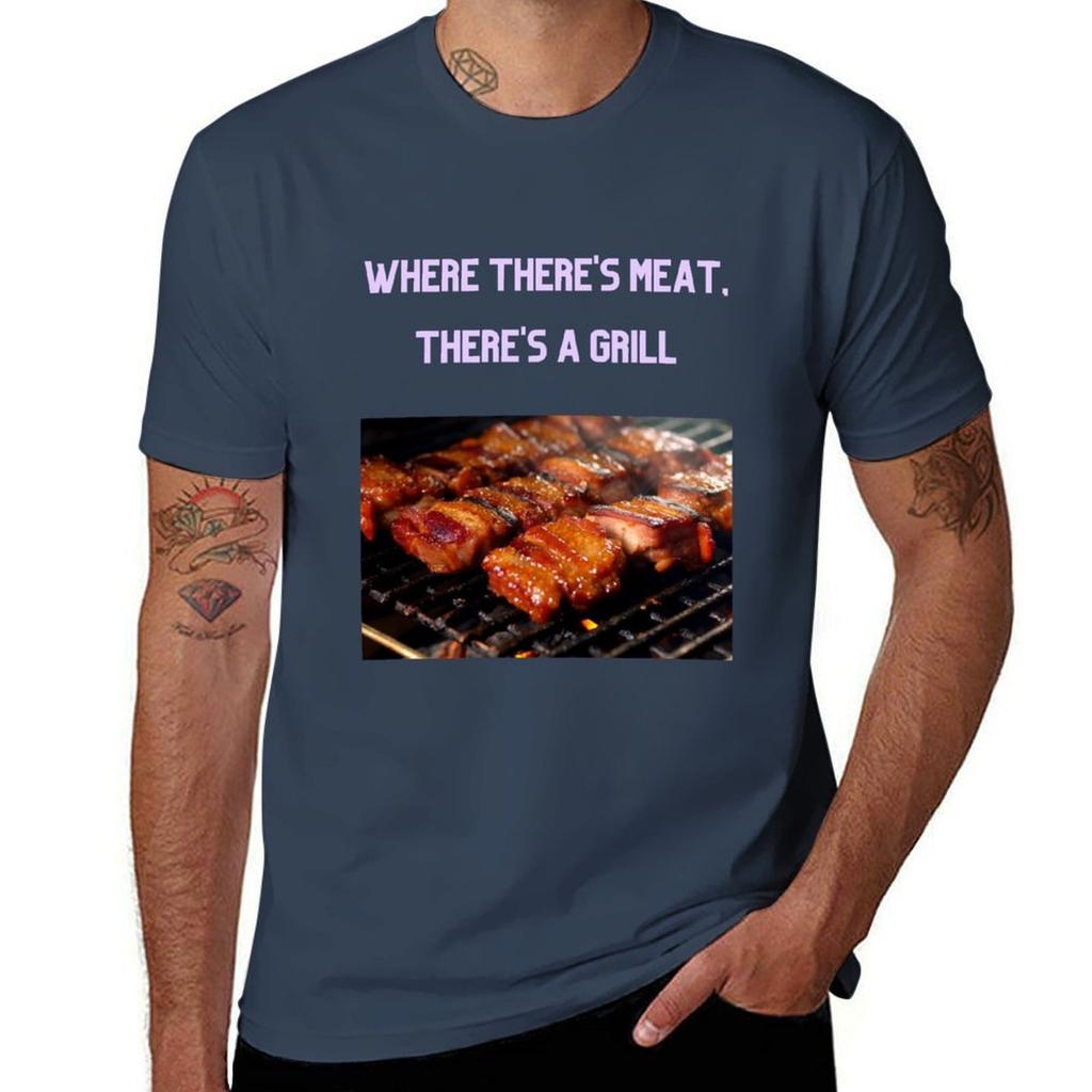 Where Theres Meat Theres A Grill Funny Gifts For Grill Enthusiasts Tshirt Soft Touch Basic Cotton Tshirt