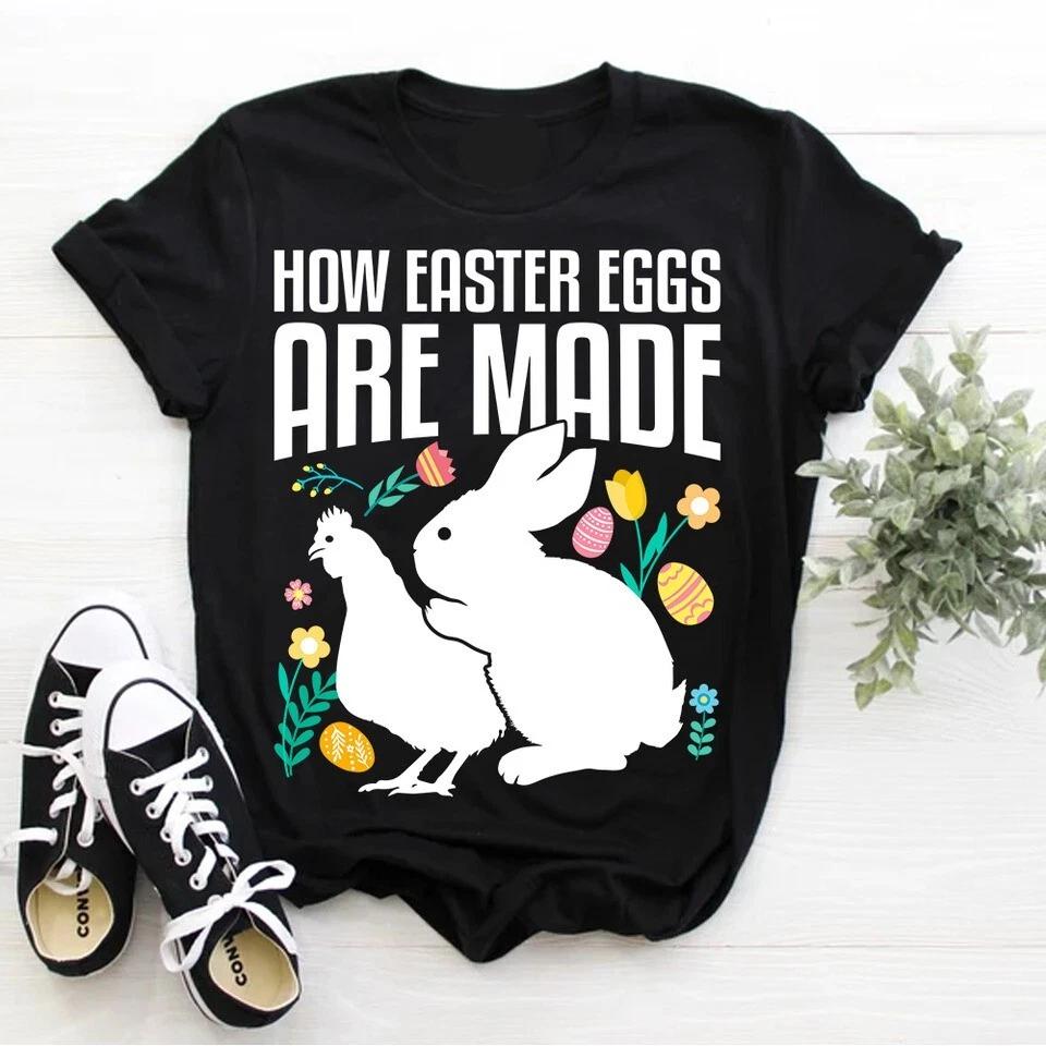 How Easter Eggs Are Made Funny Chicken Bunny Adult Sarcasm Unisex Black T-Shirt 3XL