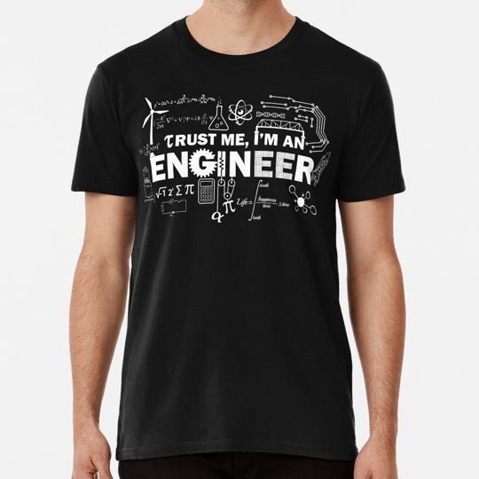 

Trust Me I m An Engineer S to 5XL T-Shirt S