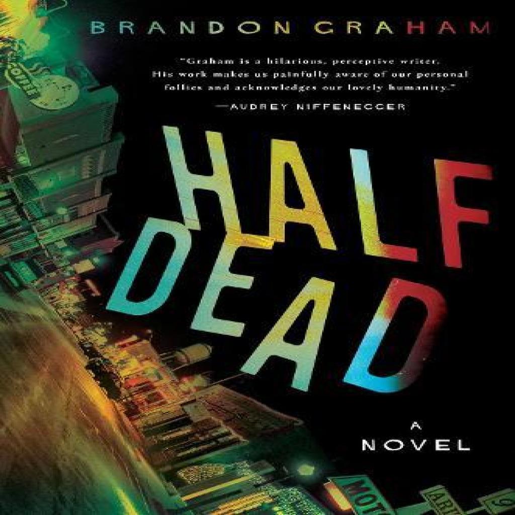 Half Dead by Brandon Graham Hardback Book 9781643858227