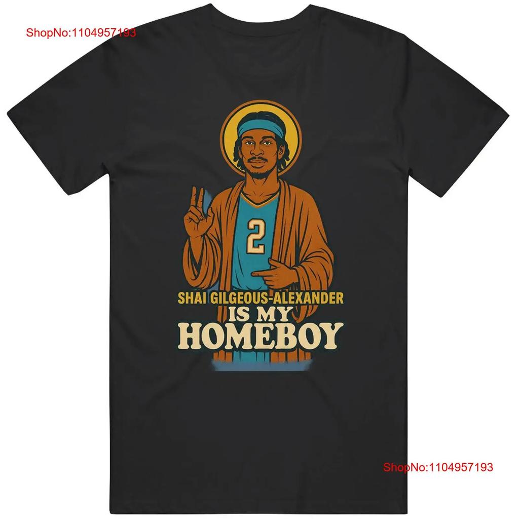 Shai Gilgeous Alexander SAG Is My Homeboy T Shirt vintage Washed fashion Top For Everyday Wear Stylish Comfortable Casual