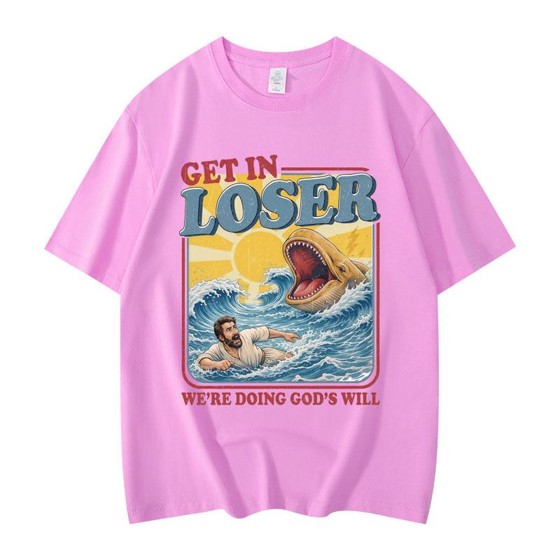 Steig ein, Verlierer! Wir tun Gottes Willen! Lustiges Bibel-Meme-T-Shirt, modische Y2K-Oversize-T-Shirts für Damen und Herren, lässige Baumwoll-T-Shirts