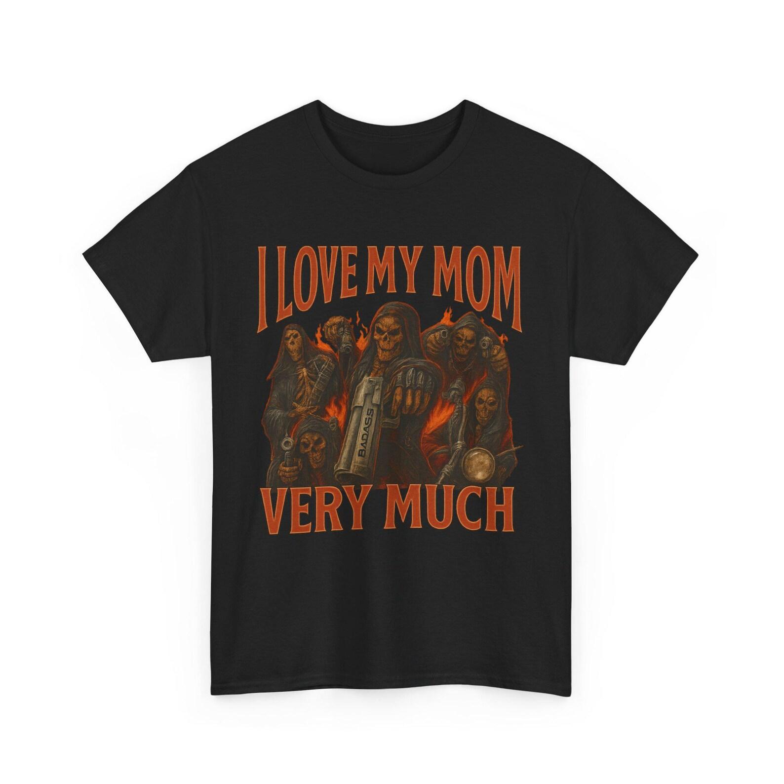 I Love My Mom So Much Skeleton Ghouls Halloween Mom, Evil Skeleton Tee, Funny Halloween T-Shirt, Spooky Graphic Tee, Lover Gift | Unisex Tee 3XL