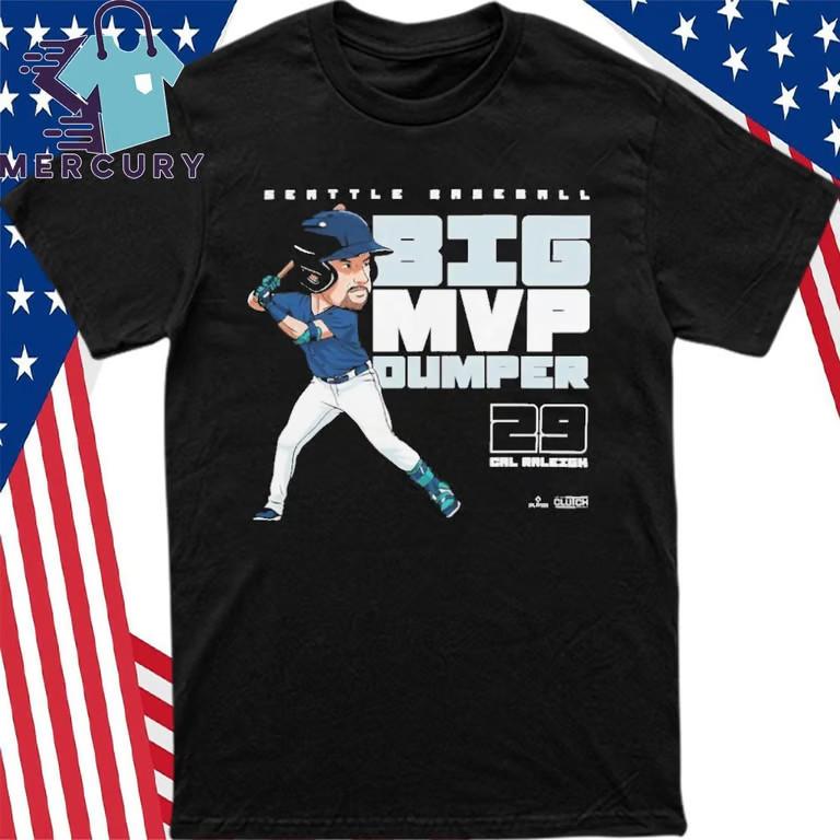 Seattle Baseball Cal Raleigh Big Dumper 2025 MVP T-Shirt Unisex T-Shirt S