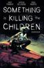 Something Is Killing the Children Vol. 7 by James Tynion IV Paperback Book 9781608861484