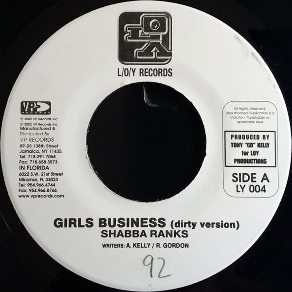 

7inch Record SHABBA RANKS - Girls Business LY004 L/O/Y Records 2002 US Reggae, Ska & Dub Used