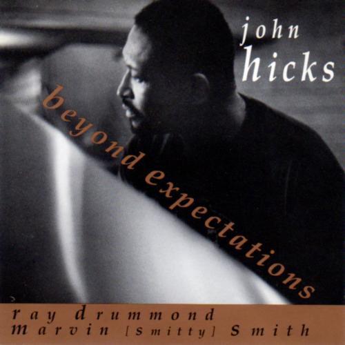 

CD JOHN HICKS - Beyond Expectation RSRCD130 Reservoir 1994 US Jazz Used