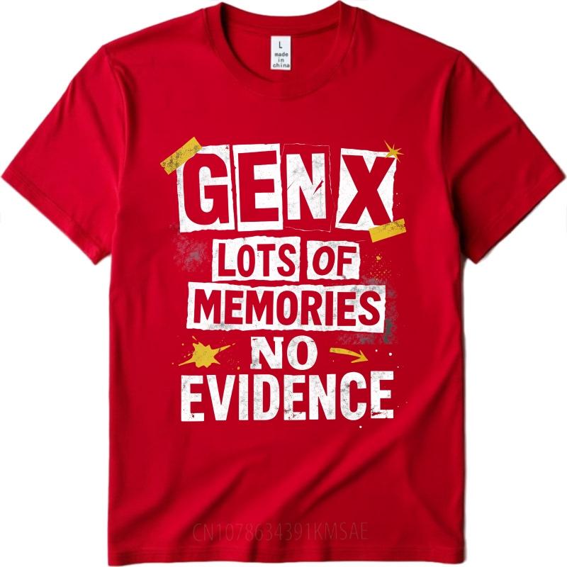 

Cool For Men Summer tshirt Gen X Lots Of Memories No Evidence Short Sleeve Breathable Round Neck For Her Tee Shirt as the picture10101 красный