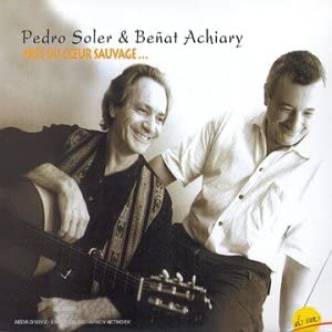 

CD PEDRO SOLER; BENAT ACHIARY - Pres Du Coeur Sauvage EU Music Others Used