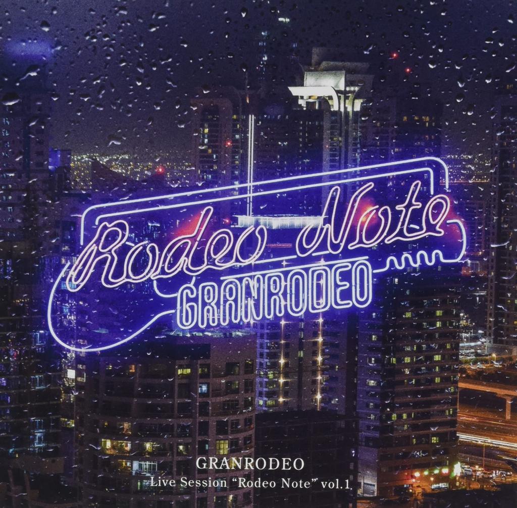 GRANRODEO Live Session "Rodeo Note" Vol. 1 [Normal Edition (CD)]