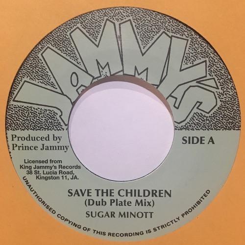 

7inch Record SUGAR MINOTT - Save The Children (Dub Plate Mix) NONE Jammy s Records 2017 UK Reggae, Ska & Dub Used