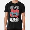 Funny Stock Market Trader Trading S To 5xl TShirt