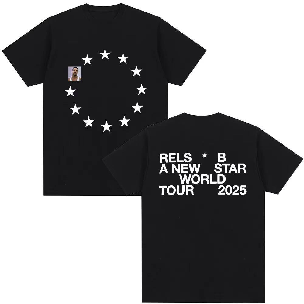 2026 Rels B A New Star World Tour Merch TShirt Unisex Unisex Clothing Hip Hop TShirts Summer Harajuku T Shirts Streetwear Tees