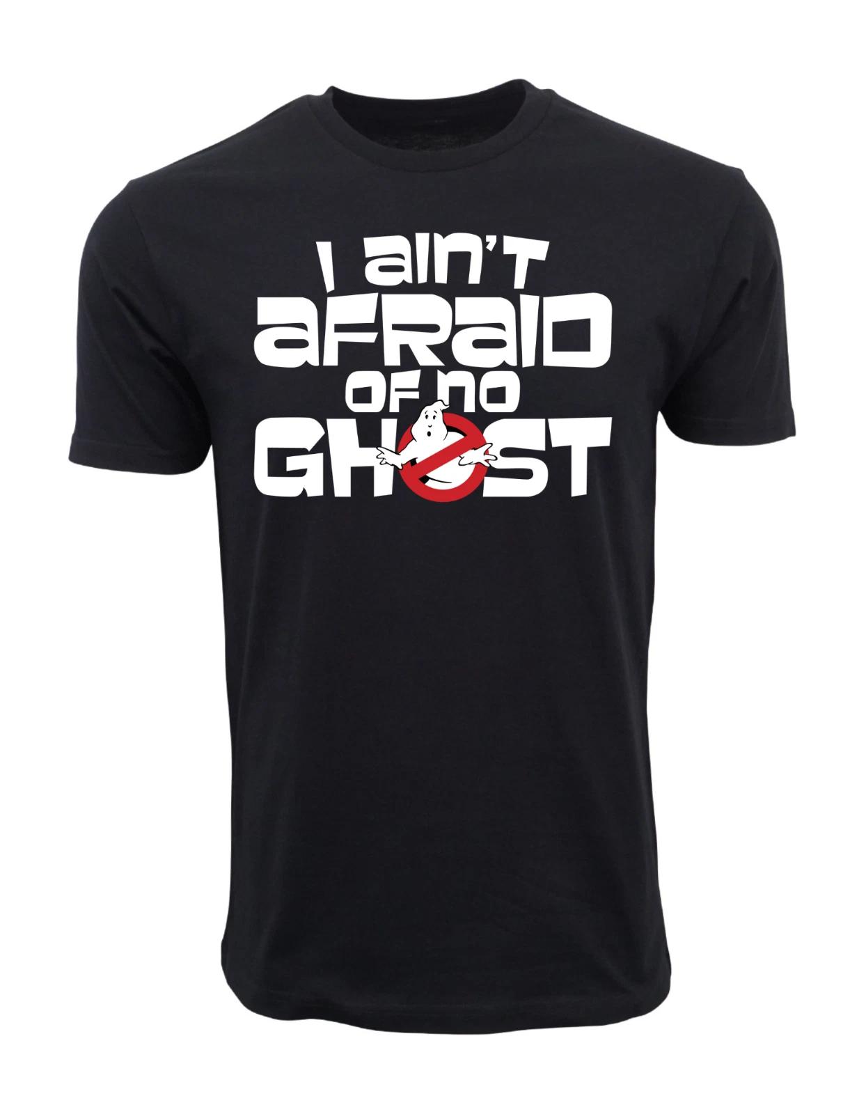 Men s Casual Graphic GHOST BUSTERS I AINT AFRAID OF NO GHOST MENS T... XXL