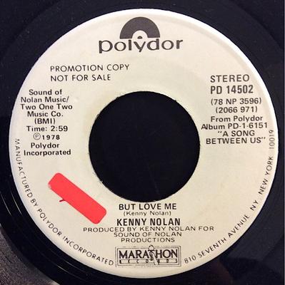 Disc de 7 inch KENNY NOLAN - Dar Iubește-mă PD14502PROMO Polydor 1978 SUA Soul/Funk Folosit