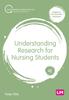 The Understanding Research for Nursing Students Book