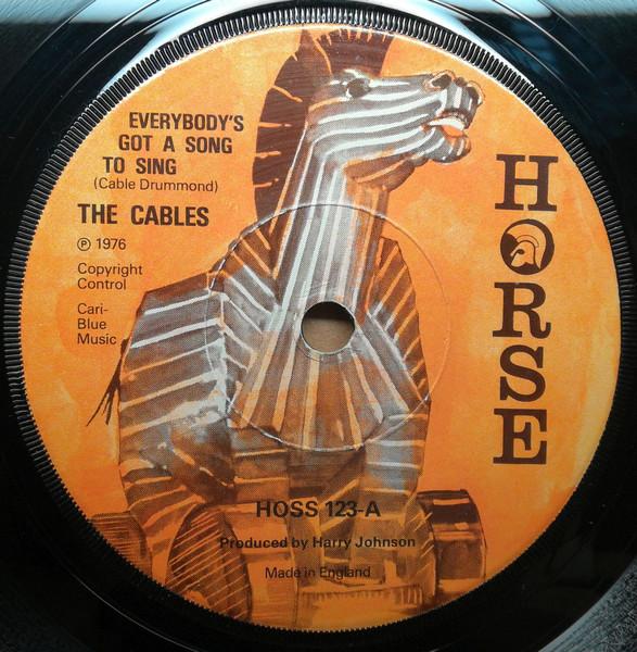 

7inch Record CABLES TREVOR SHIELD THE BELTON Everybodys Got A Song To Sing We HOSS123 Horse 1976 UK Reggae Ska Dub Used