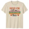 Hold On Let Me Overthink This T-Shirt Sarcastic Adult Humor