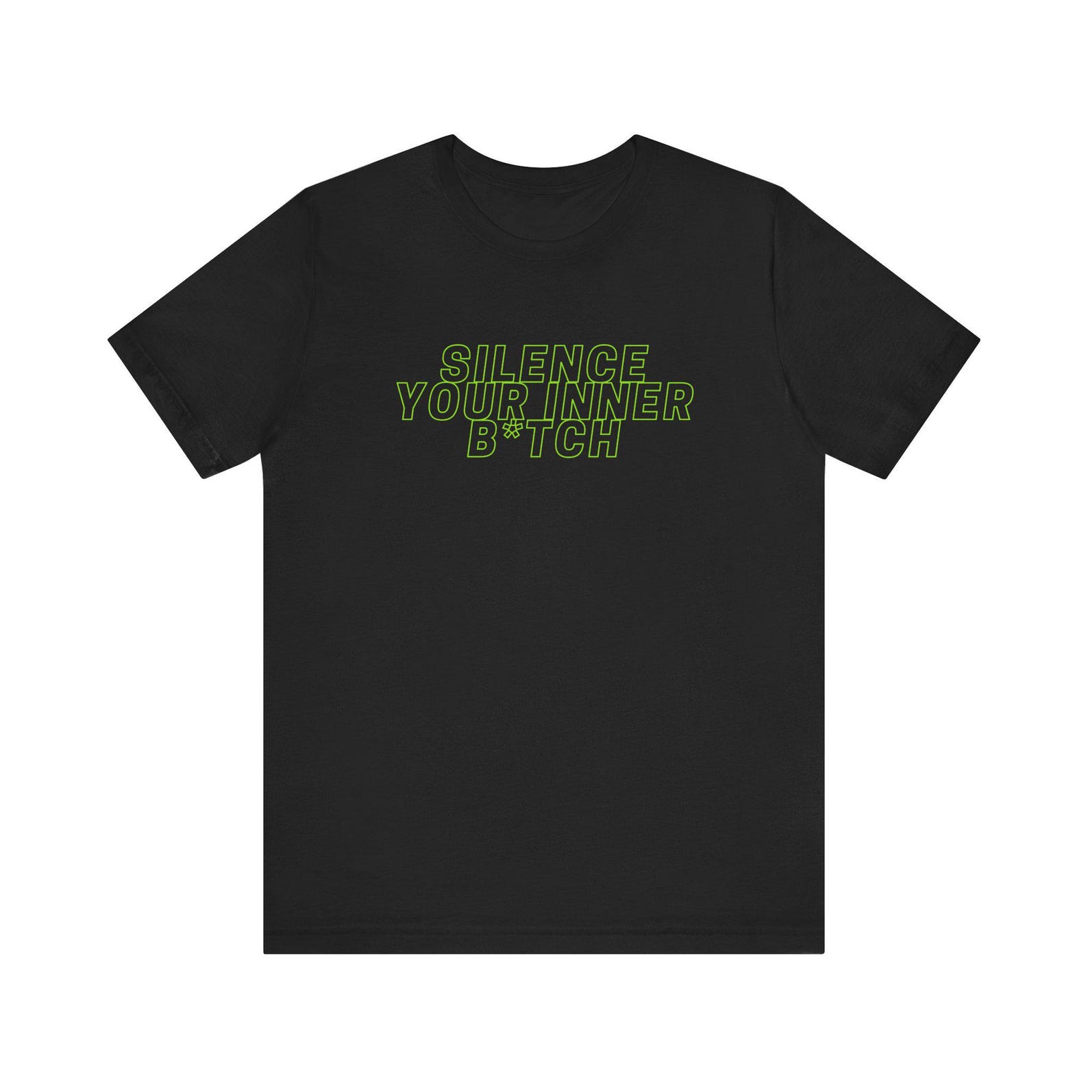Silence your Inner Bitch - Unisex Jersey Short Sleeve Tee 2XL