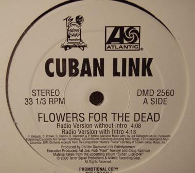 

12-дюймовая пластинка CUBAN LINK - Flowers For The Dead DMD2560 Atlantic 2000 US Рэп и хип-хоп/R&B Б/у