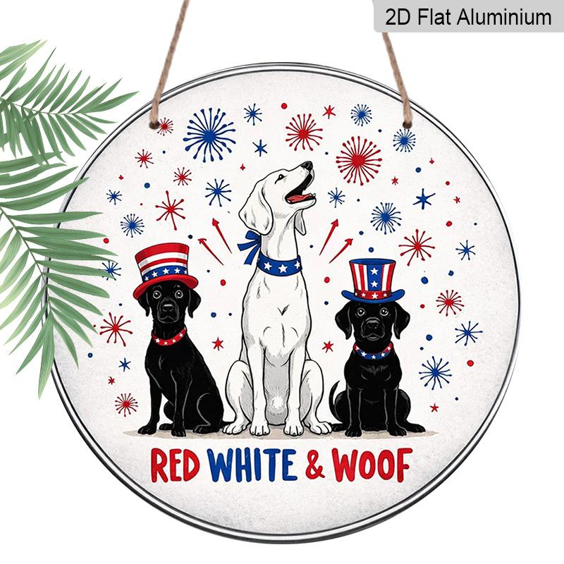 2D Flat, 1pc Round Aluminum Hanging Sign - "Red White & Woof" Patriotic Dog Firework Metal Wall Art, Cute 4th of July Labrador Decor for Dog Lovers