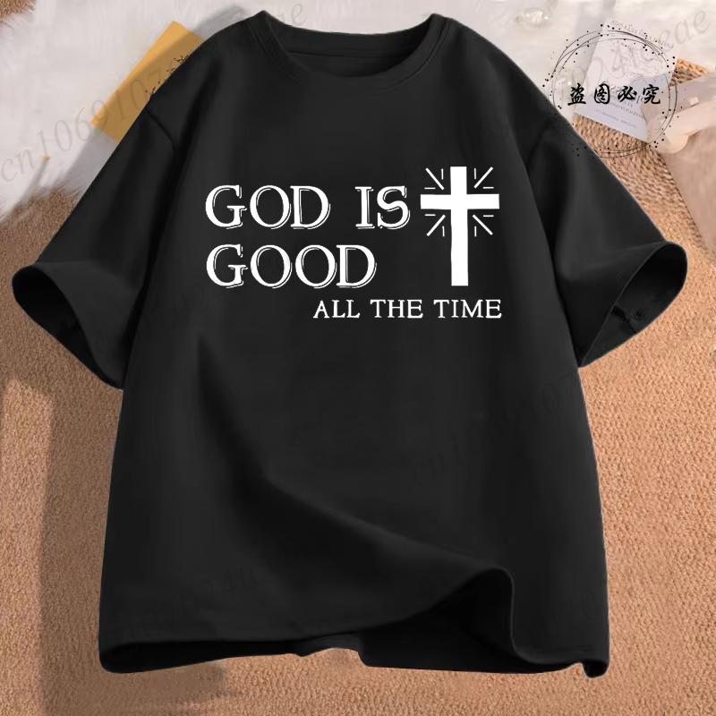 Unisex Casual Summer TShirts Cross God Is Good All The Time Graphic Printed Short Sleeve TShirt Christian Jesus Quote Tees Tops