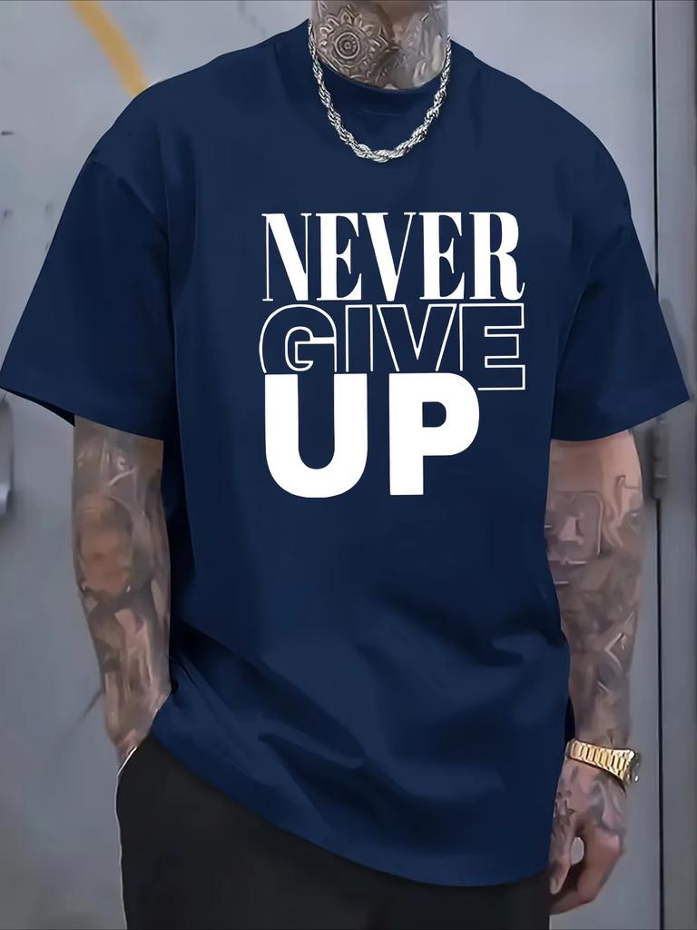 Men's Summer Pure Cotton Casual Sports Loose and Soft Never Give Up Letter Printed Round Neck Short Sleeved Holiday T-shirt