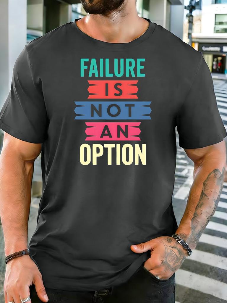 Unisex Cotton Crew Neck T Shirt Failure Is Not An Option Motivational Slogan Print Inspirational Daily Casual Short Sleeve Male Top