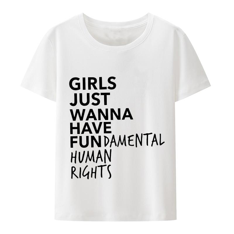 Feminist Feminism Tee Girls Just Wanna Have Fundamental Human Rights Letter Print T Shirt Women Summer Short Sleeve Casual Tops 4XL