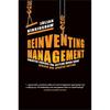 Reinventing Management: Smarter Choices for Getting Work Done, Revised and Updated Edition