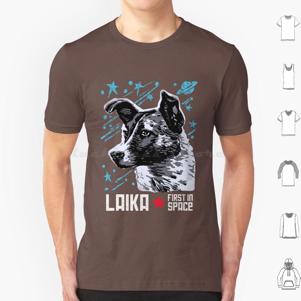 Laika Soviet Union Ussr Cosmonaut Dog First In Space T Shirt 6xl Cotton Cool Tee Laika Space Dog Soviet Russia Astronaut