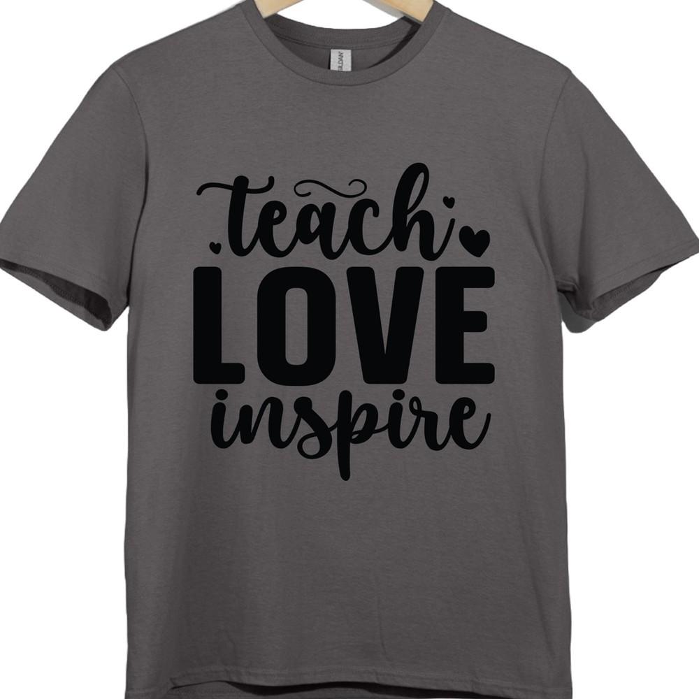 Teach Love Inspire T Shirt Teacher Gift Thank You School End of Term Graphic Tee