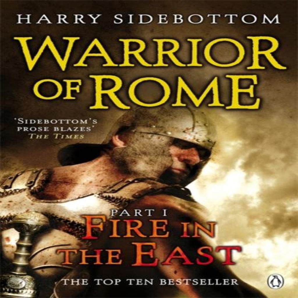 Warrior of Rome I Fire In the East by Harry Sidebottom Paperback Book 9780141032290
