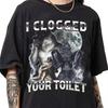 2026 I Clogged Your Toilet Funny Alpha Wolf Meme Stupid Brainrot Tshirt for Men Women 100 Cotton T Shirts Short Sleeve Tops