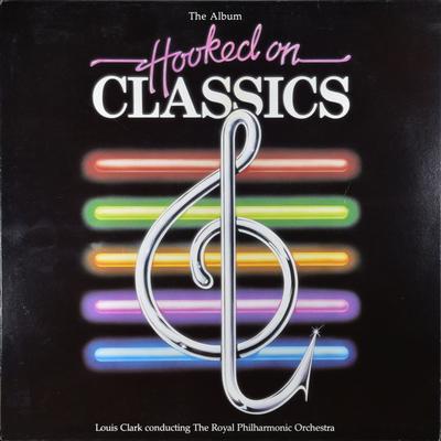 LP Record LOUIS CLARK CONDUCTING ROYAL PHILHA - Hooked On Classics AFL14194 RCA Victor 1981 Canada Dance & Electronica Used