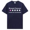 Funny Breast Cancer Awareness T-Shirt One Star Humorous Support Tshirt Women Funny Humor Graphic Tee Casual Cotton Summer Tops