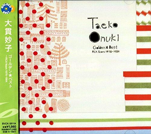 

Golden Best Taeko Onuki~RCA YEARS