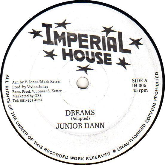 

12inch Record JUNIOR DANN - Dreams IH005 Imperial House 1992 UK Reggae, Ska & Dub Used