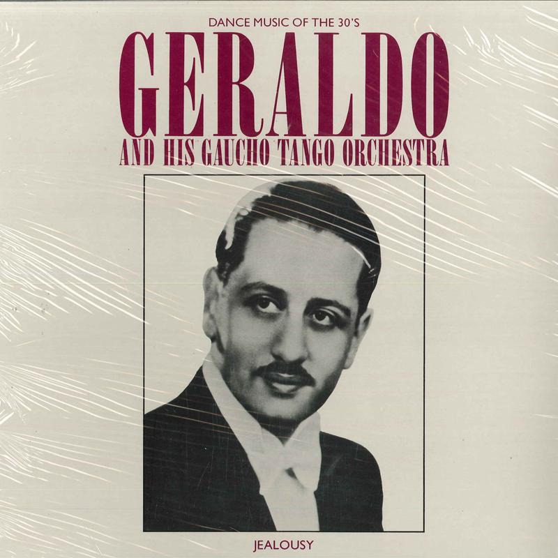 

LP Record GERALDO & HIS GAUCHO TANGO ORCHESTR - Jealousy JOYD276 JOY 1983 UK Latin