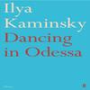Tanzen in Odessa von Ilya Kaminsky Taschenbuch 9780571369188