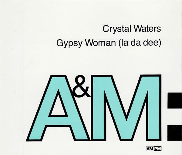 CD CRYSTAL WATERS - Gypsy Woman (La Da Dee) AMCD772 A&M PM, A&M Rec 1991 UK Dance & Electronica Used