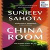 China Room by Sunjeev Sahota Paperback Book 9781784706364