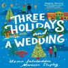Three Holidays and a Wedding by Marissa Stapley Paperback Book 9781805460596