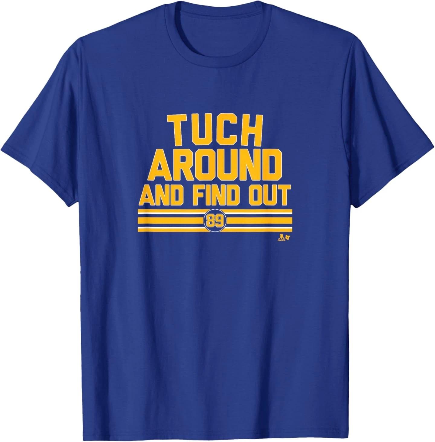 Alex Tuch Around and Find Out - Buffalo Hockey T-Shirt M