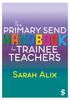 The The Primary SEND Handbook for Trainee Teachers Book