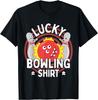 Lucky Bowling Shirt, Funny Bowling Humor Men Women Bowler T-Shirt