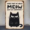 Tin Sign What Part of Meow Do You Understand Cat Funny Quote Metal Wall Decor Vintage Retro Plaque for Bathroom Kitchen Garage