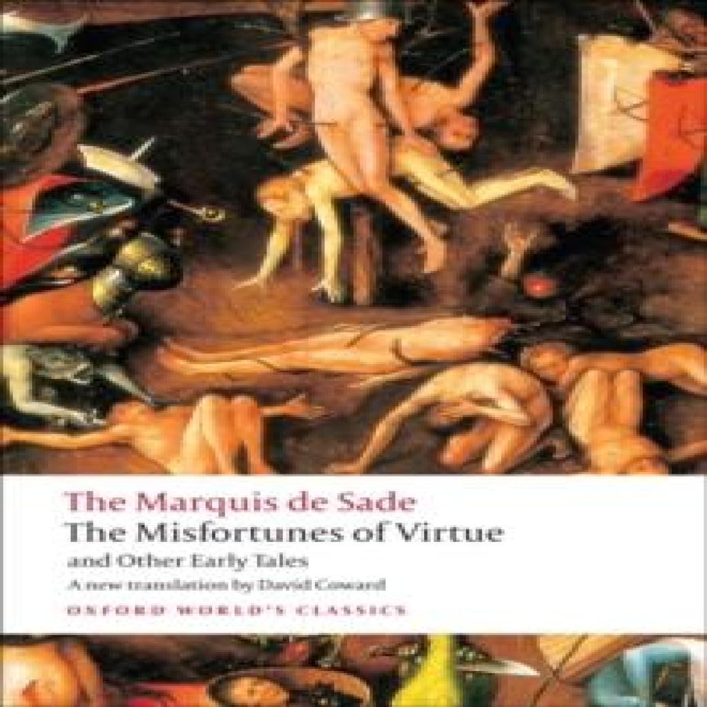 The Misfortunes of Virtue and Other Early Tales by Marquis de Sade Paperback Book 9780199540426