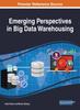 The Emerging Perspectives In Big Data Warehousing Book